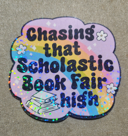 Chasing That Scholastic Book Fair High Sticker