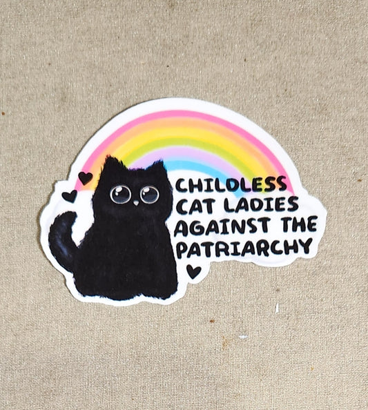 Childless Cat Ladies Against the Patriarchy Sticker