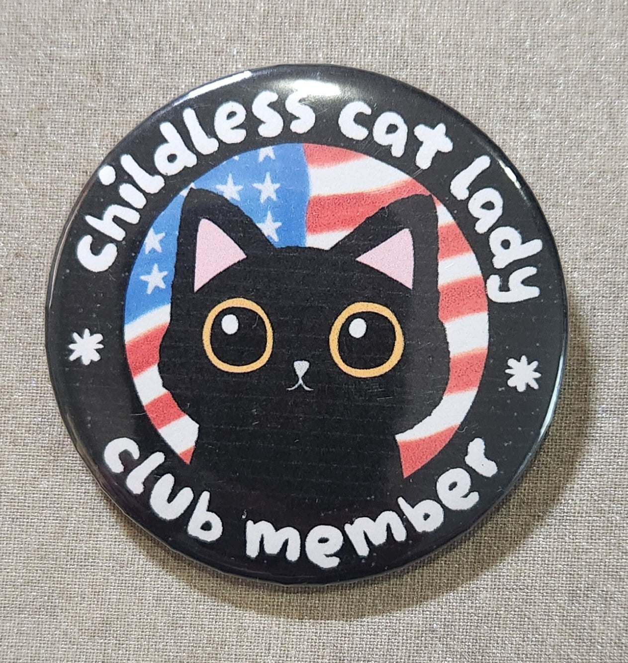 Childless Cat Lady Club Member Pinback Button