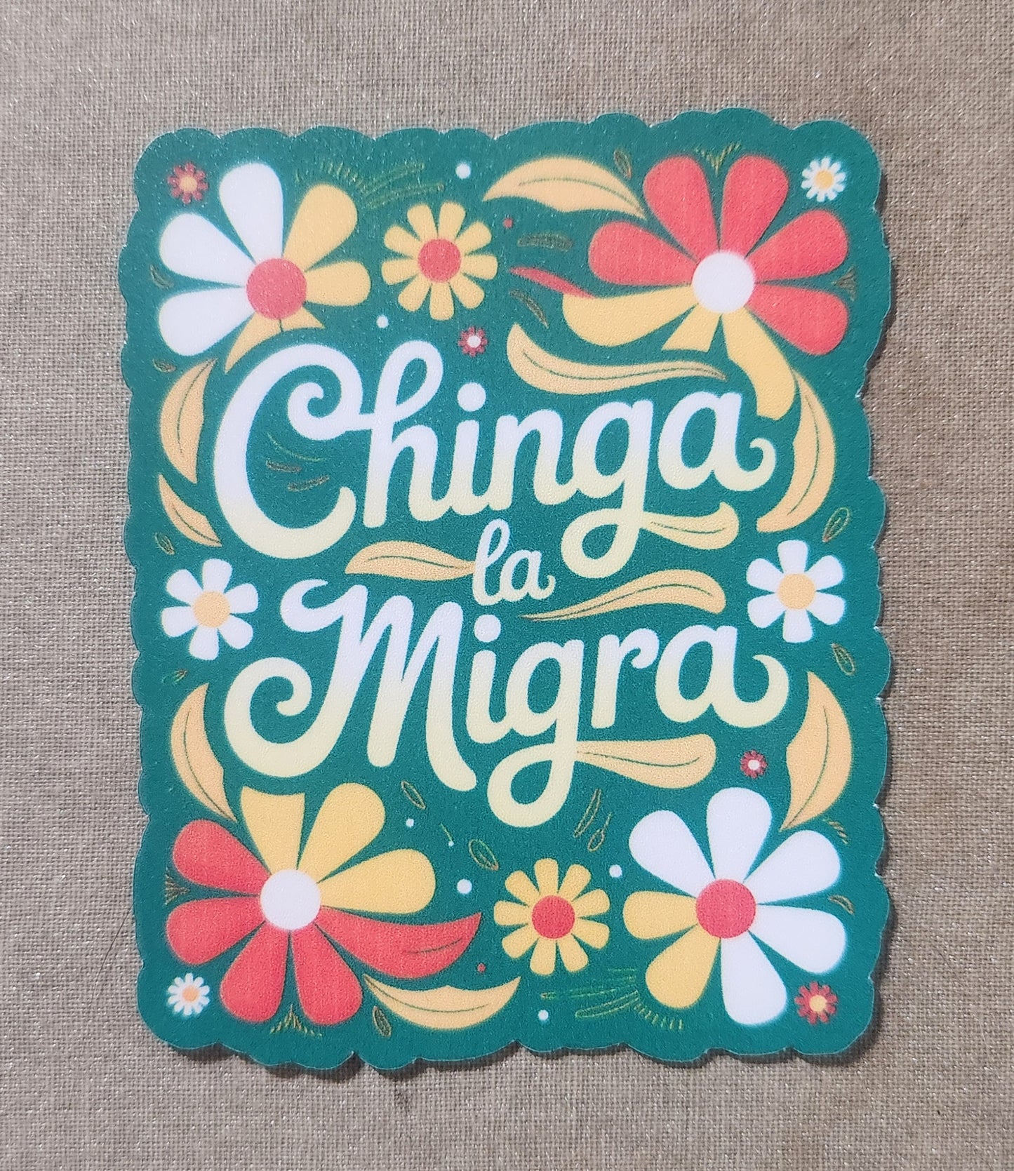 Chinga la Migra Sticker