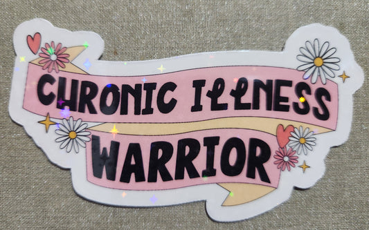 Chronic Illness Warrior Sticker