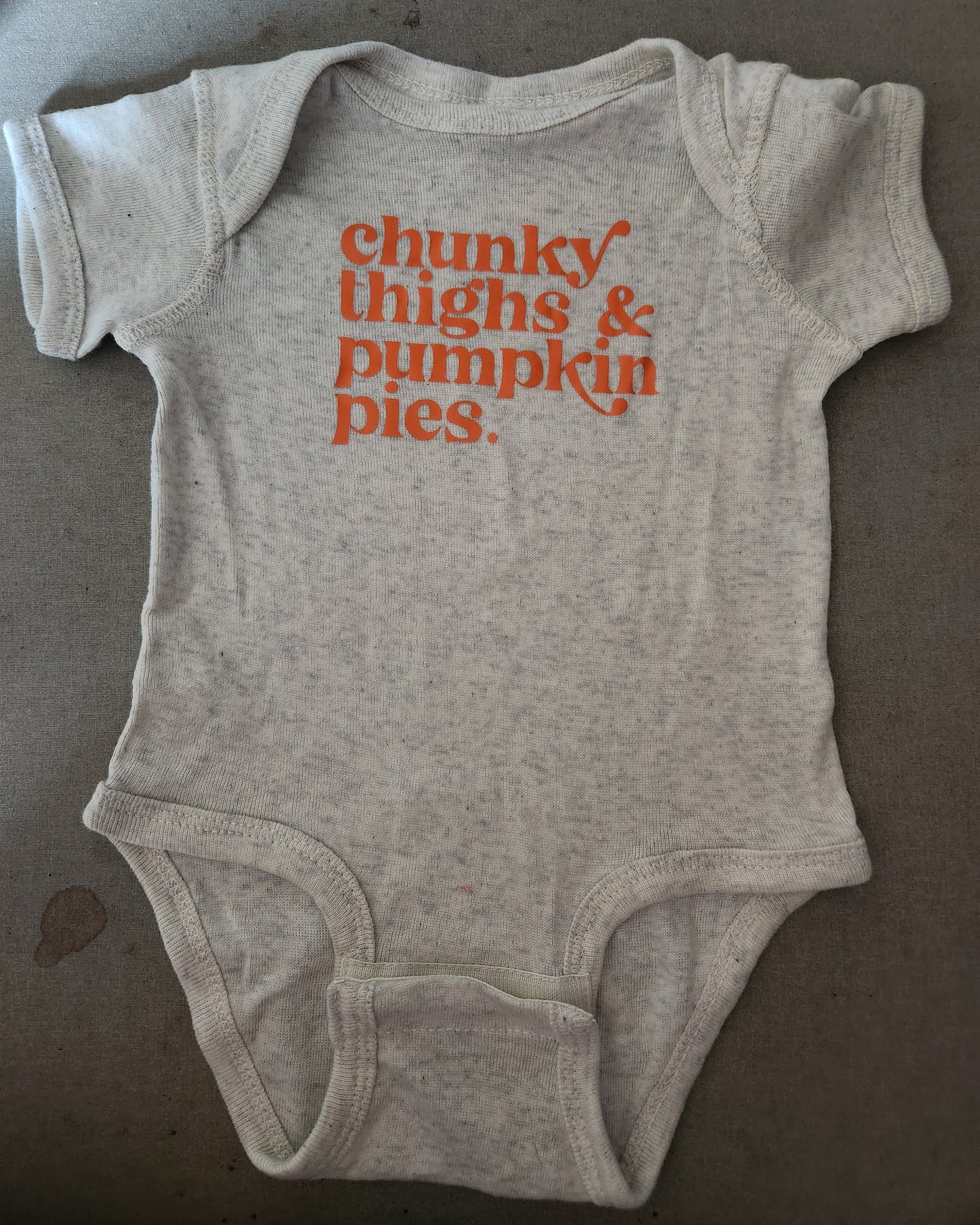 Chunky Thighs And Pumpkin Pies Onesie