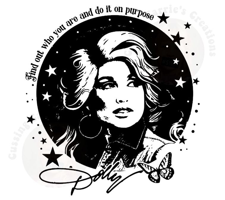 Find Out Who You Are and Do It On Purpose Dolly Parton Tribute T-Shirt