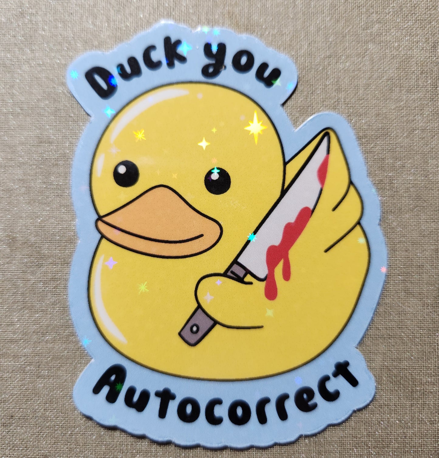 Duck You Autocorrect Sticker