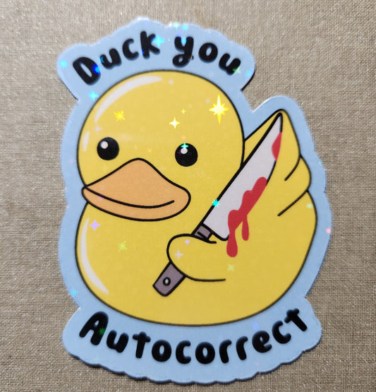 Duck You Autocorrect Sticker