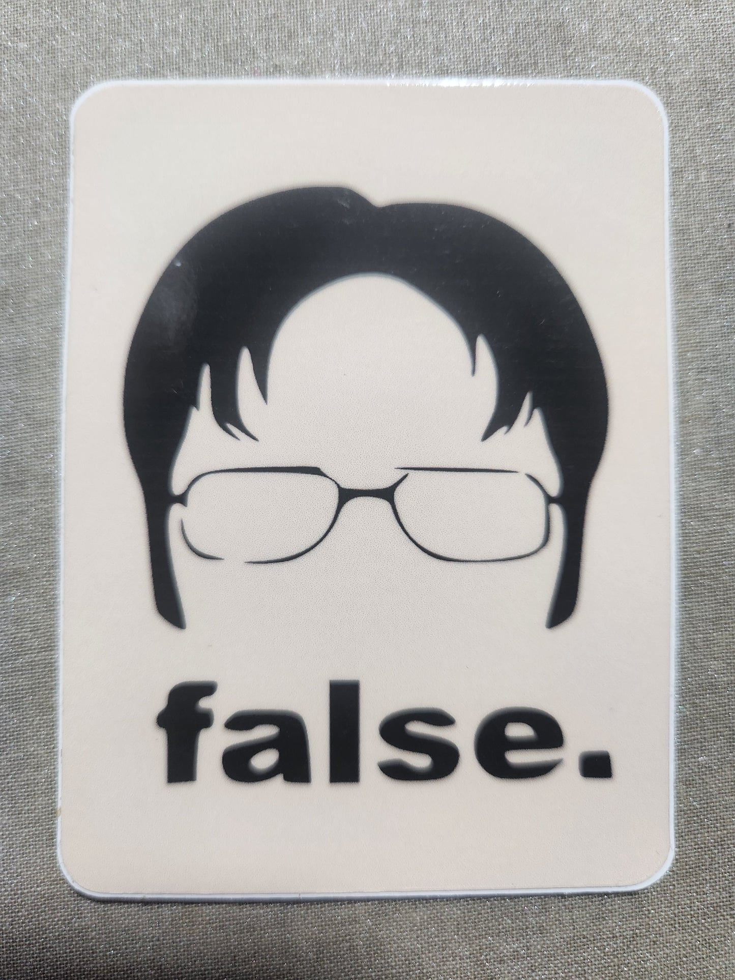 Dwight Schrute False Sticker