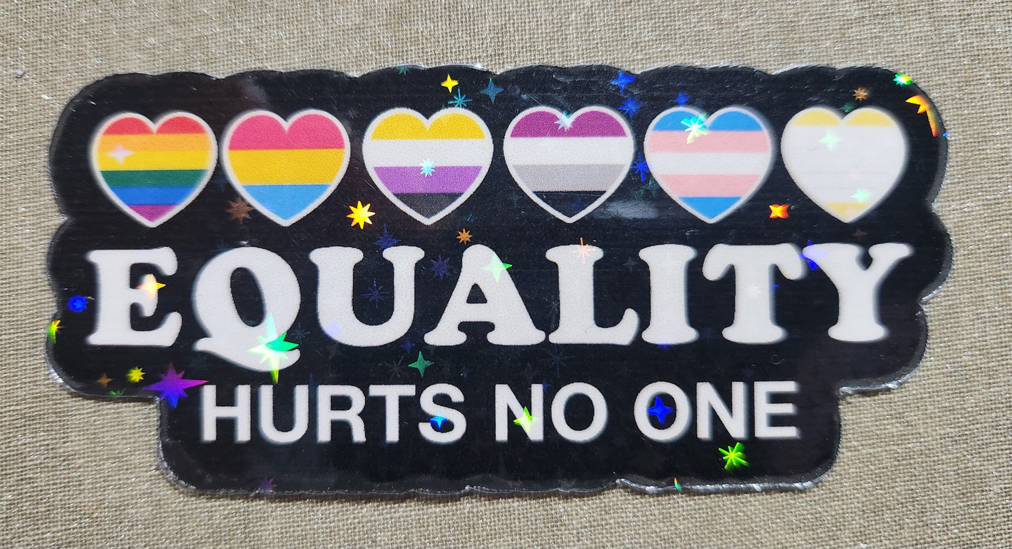 Equality Hurts No One Sticker