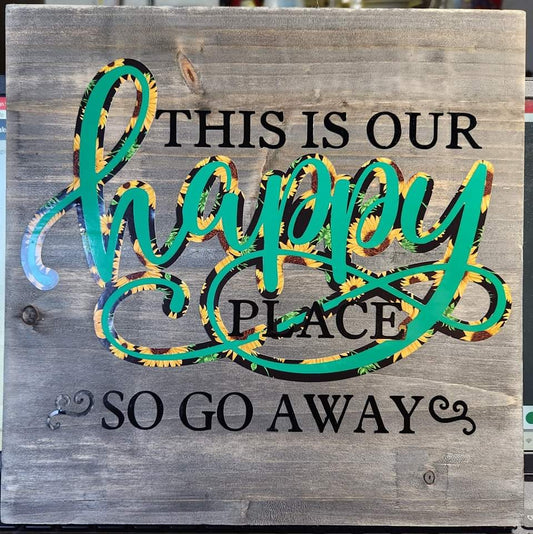 This Is Our Happy Place Sign (Green w/Sunflowers)