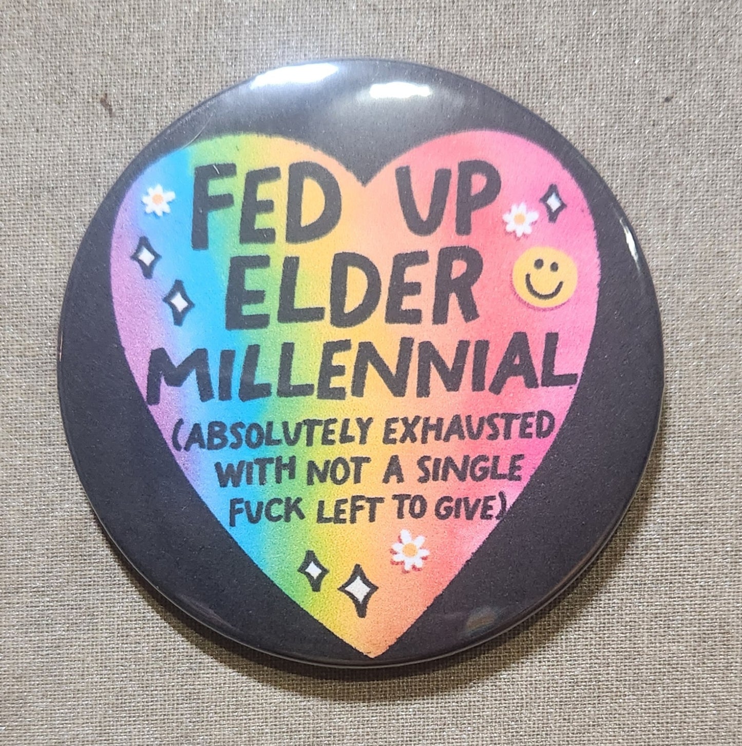 Fed Up Elder Millennial Magnet