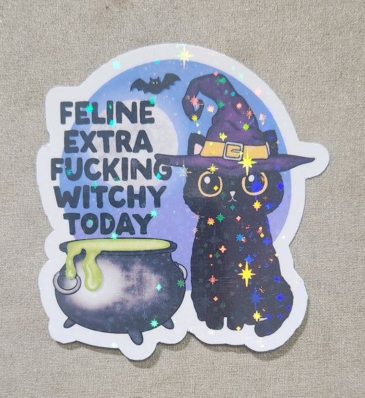 Feline Extra Fucking Witchy Today Sticker