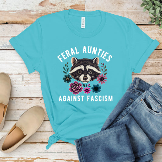 Feral Aunties Against Fascism T-Shirt (Jewel tone)