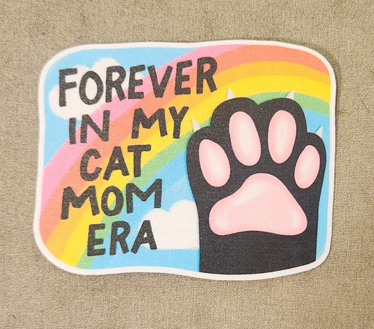 Forever In My Cat Mom Era Sticker