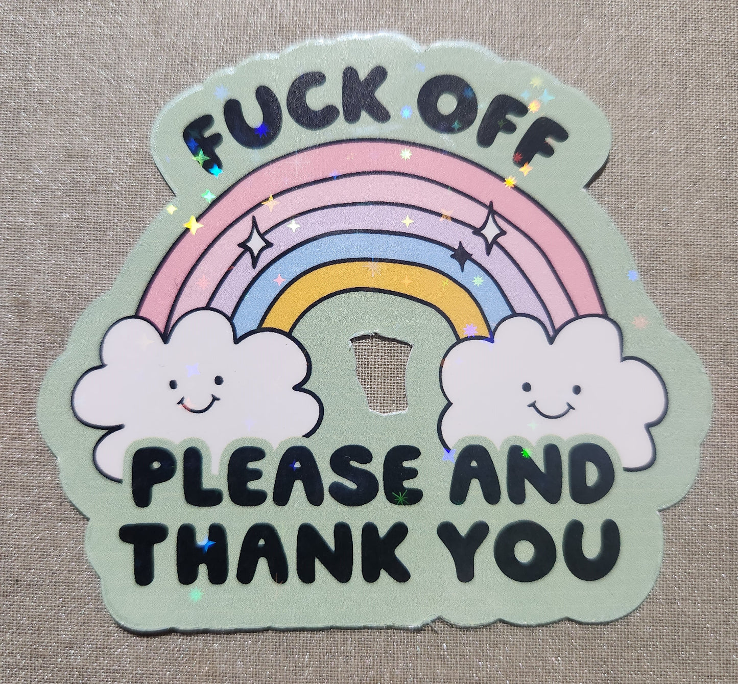 Fuck Off Please And Thank You Sticker