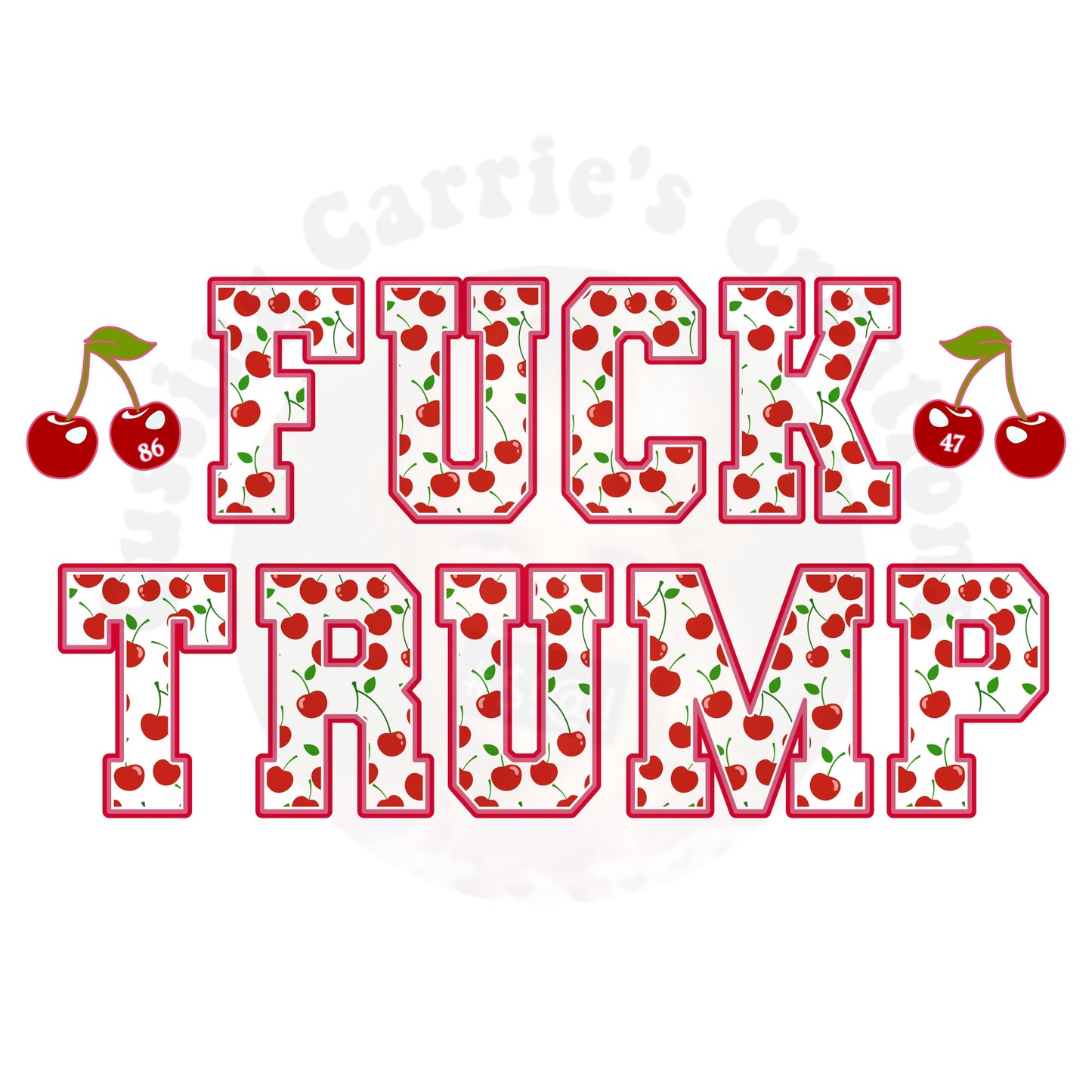 Cherry Print Fuck Trump Sweatshirt