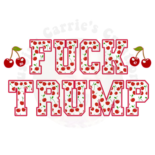 Cherry Print Fuck Trump Sweatshirt