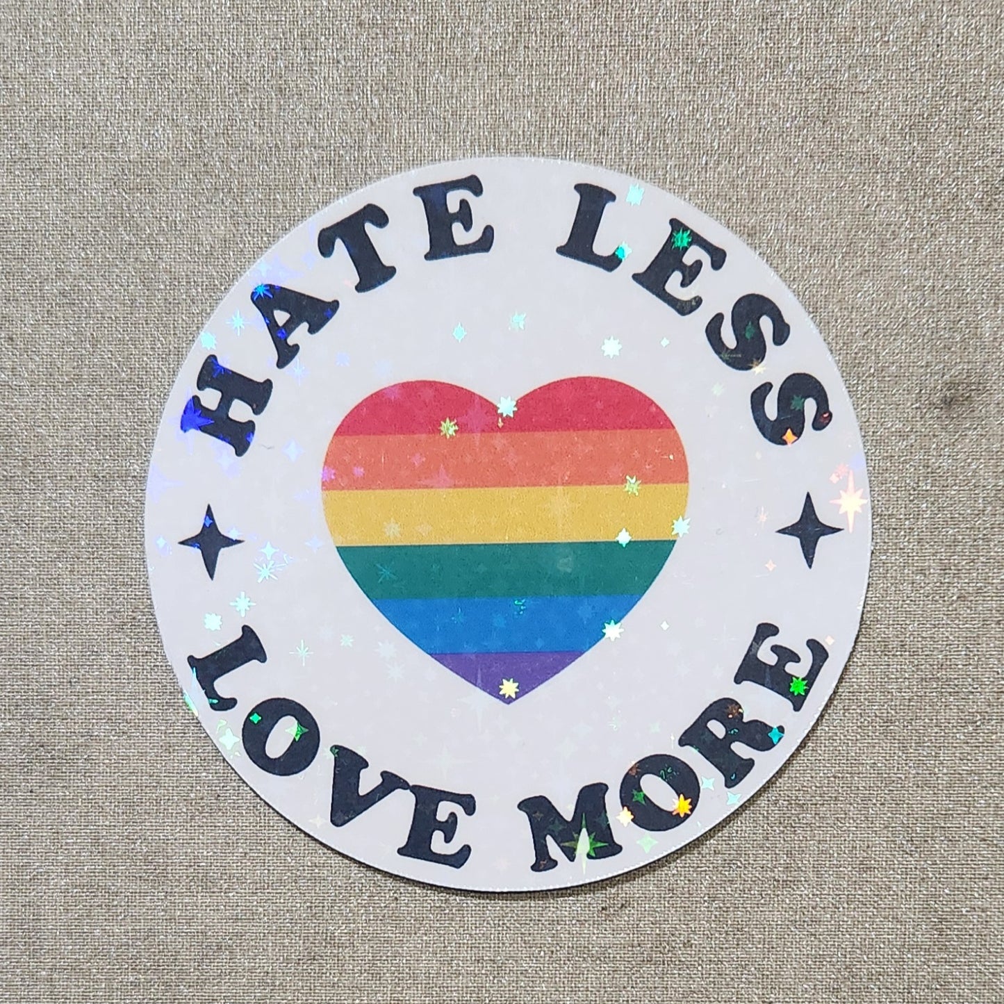 Hate Less Love More Sticker