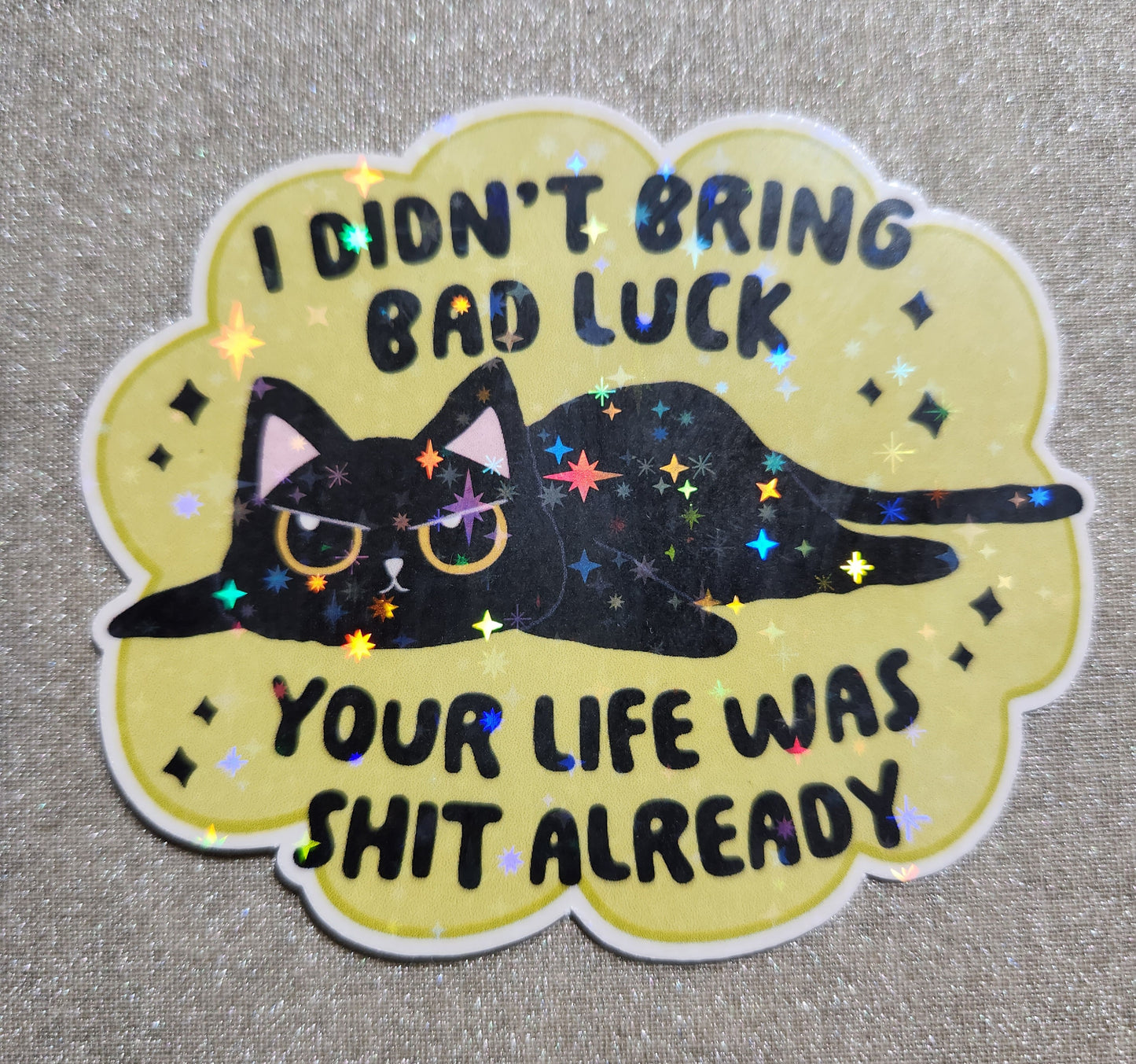 I Didn't Bring Bad Luck Black Kitty Sticker