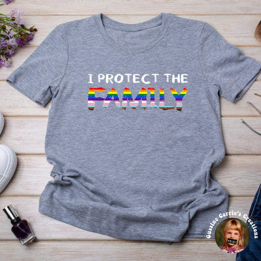 I Protect the Family T-Shirt