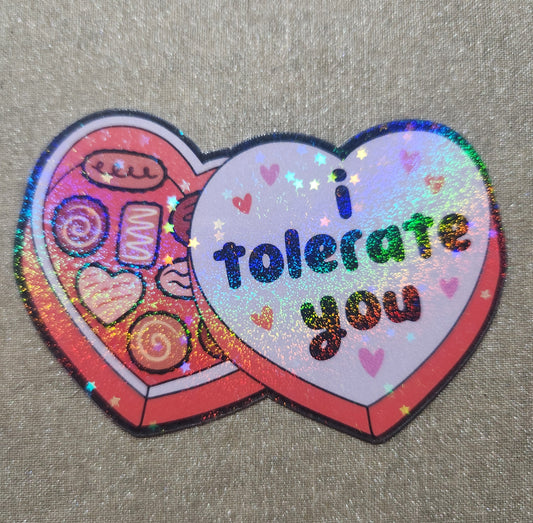 I Tolerate You Sticker