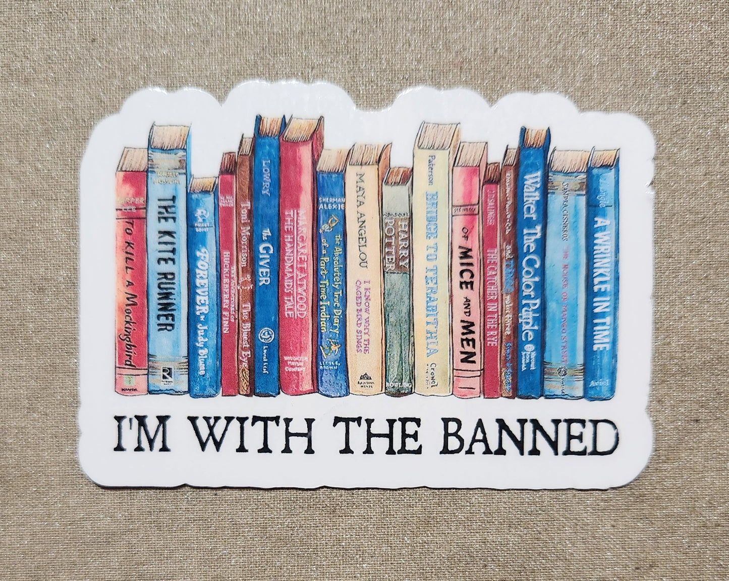 I'm With the Banned Sticker