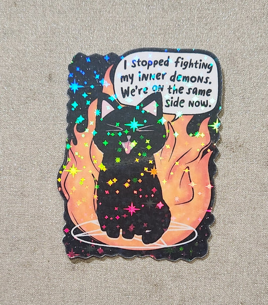 I've Stopped Fighting My inner Demons We're On The Same Side Now Sticker