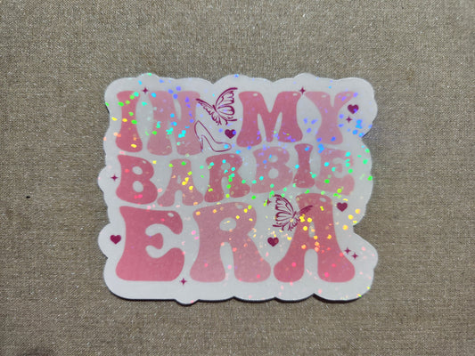 In My Barbie Era Sticker