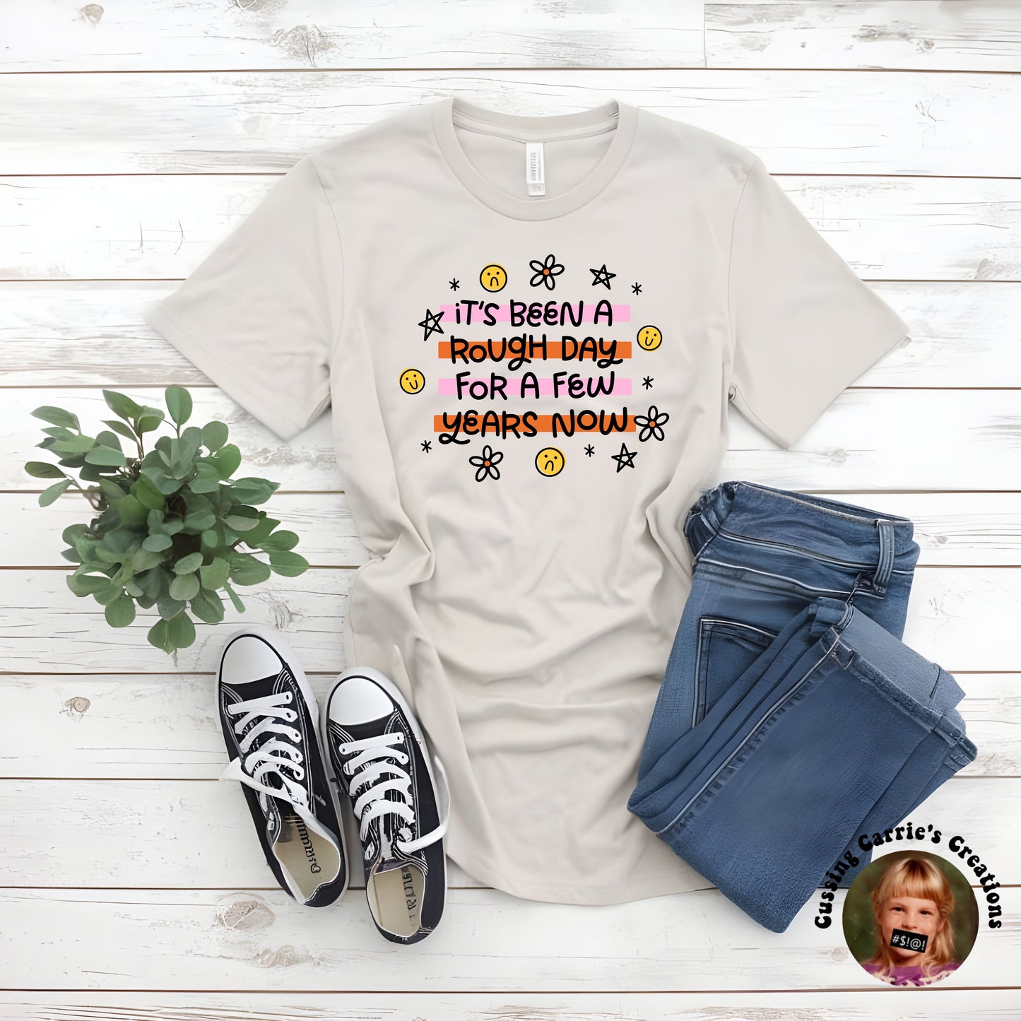 It's Been a Rough Day For a Few Years Now T-Shirt