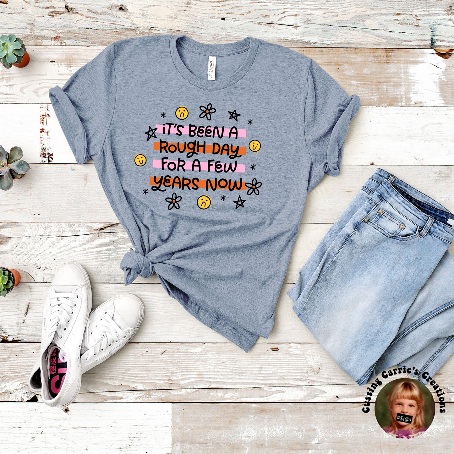 It's Been a Rough Day For a Few Years Now T-Shirt