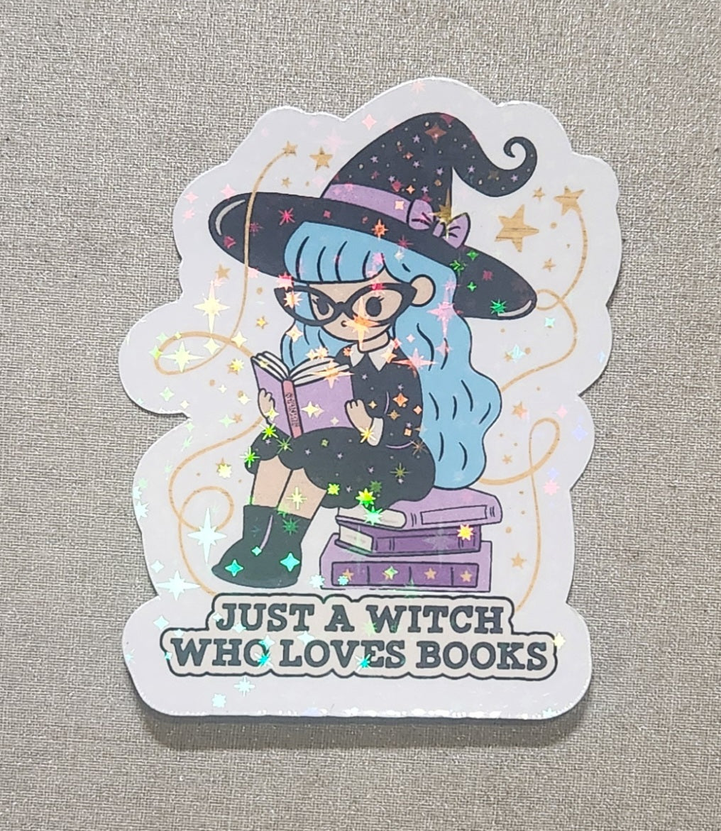 Just A Witch Who Loves Books Sticker