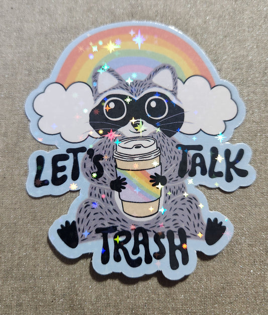 Let's Talk Trash Sticker