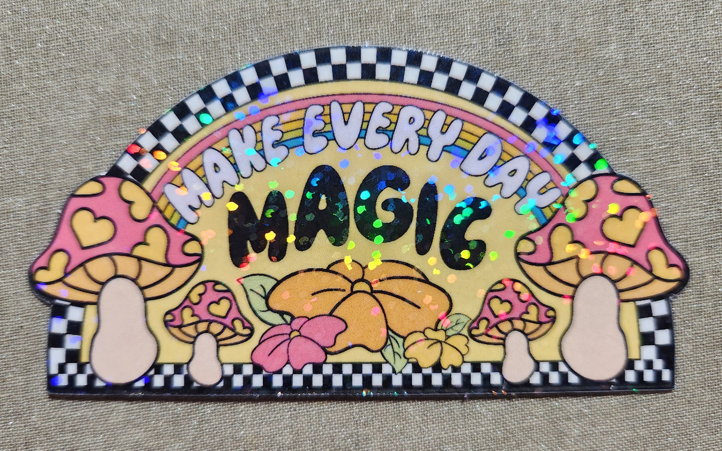 Make Every Day Magic Sticker