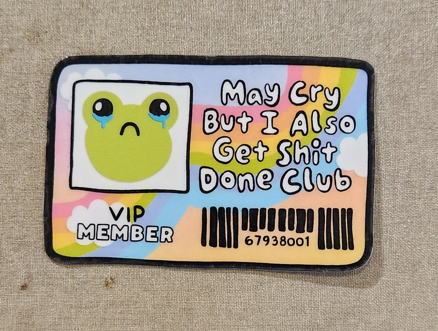 May Cry But I Also Get Shit Done Club Sticker