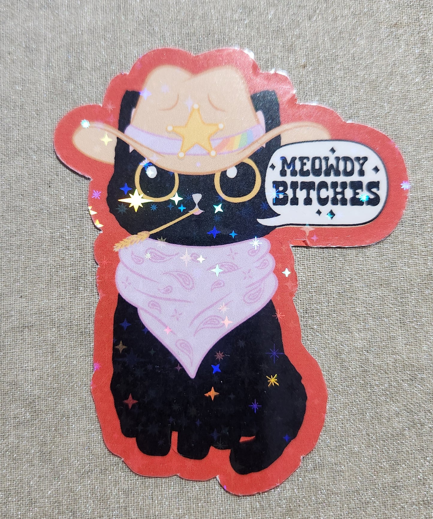 Meowdy Bitches Sticker