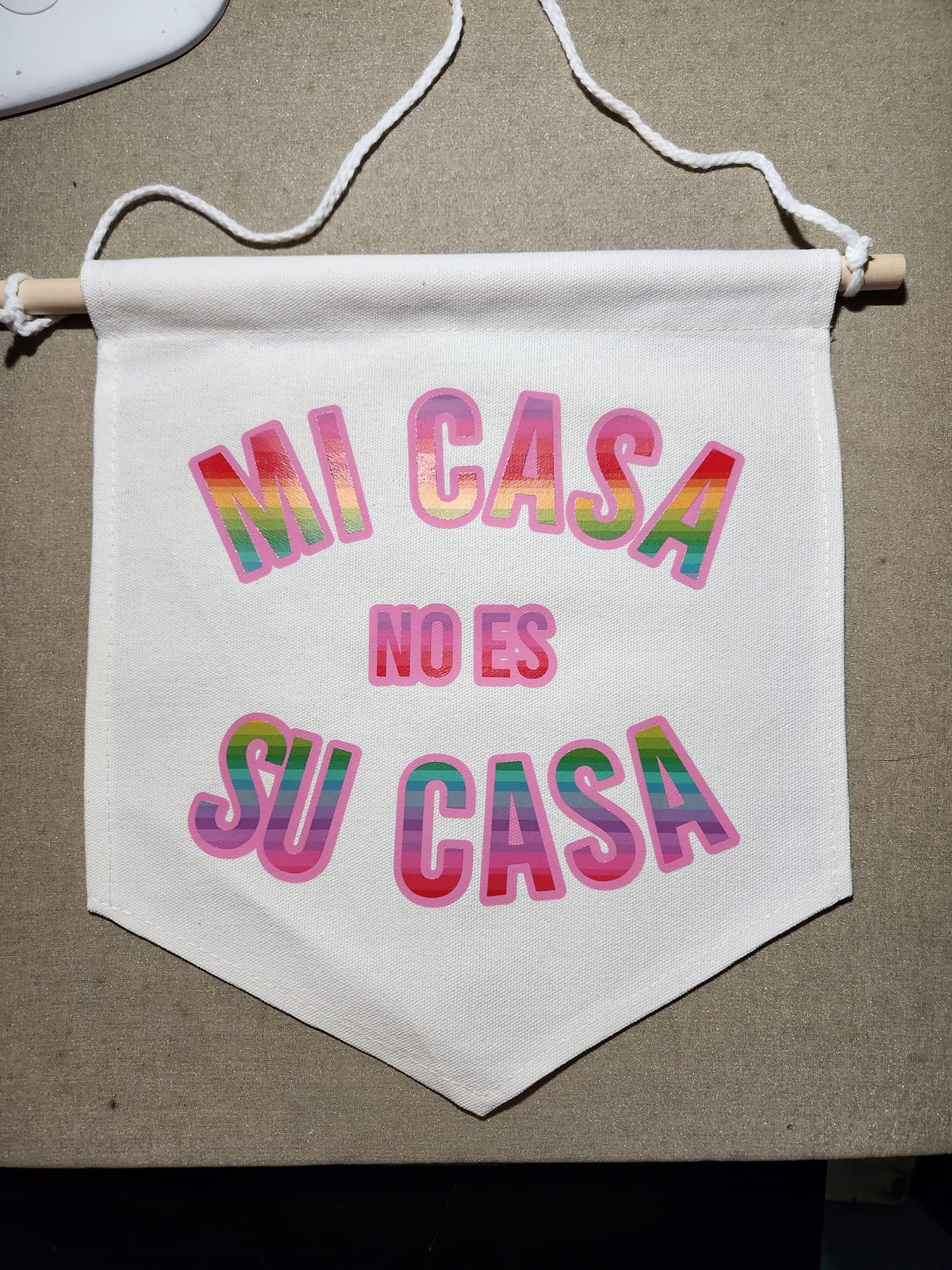 Mi Casa No Es Su Casa Banner