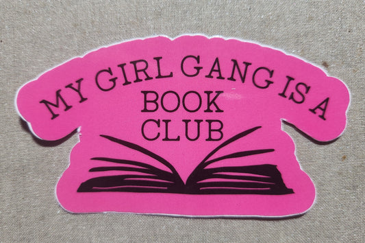 My Girl Gang Is A Book Club Sticker