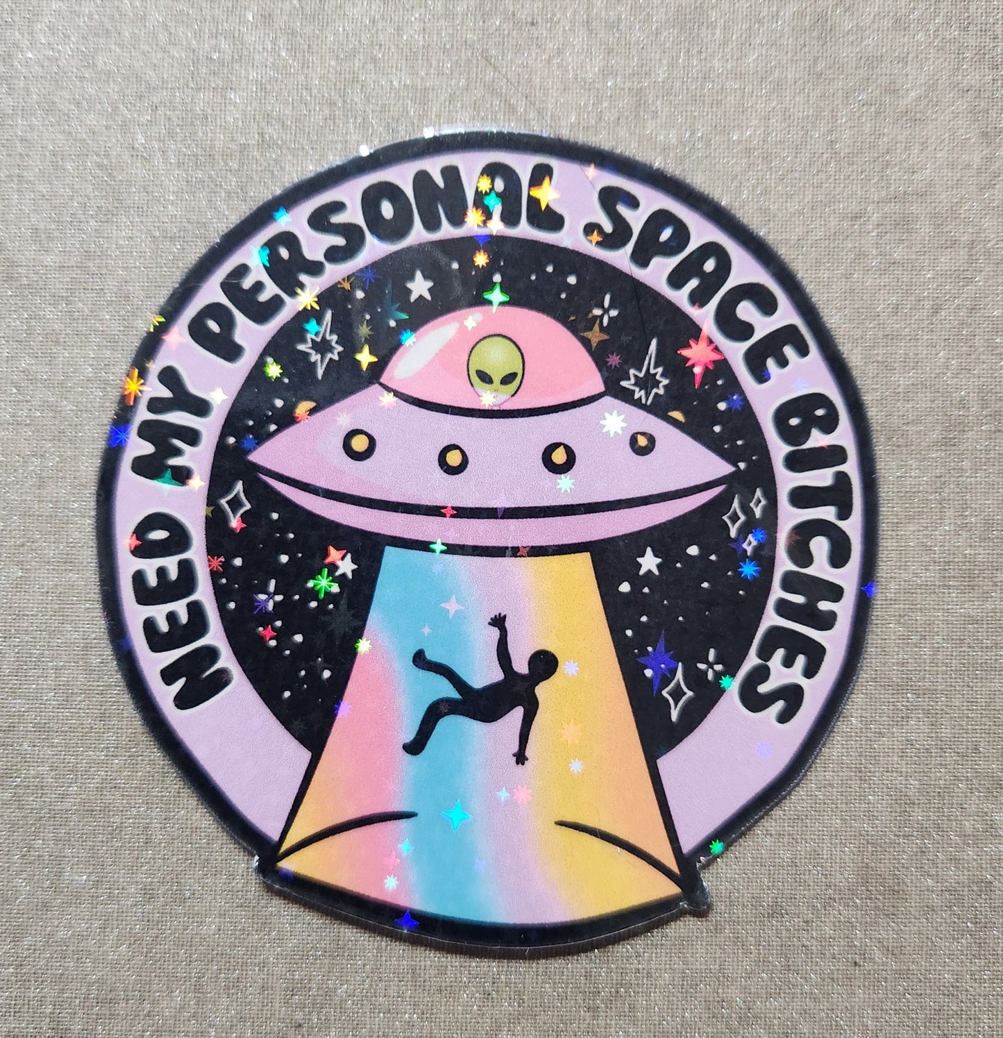 Need My Personal Space Bitches Sticker