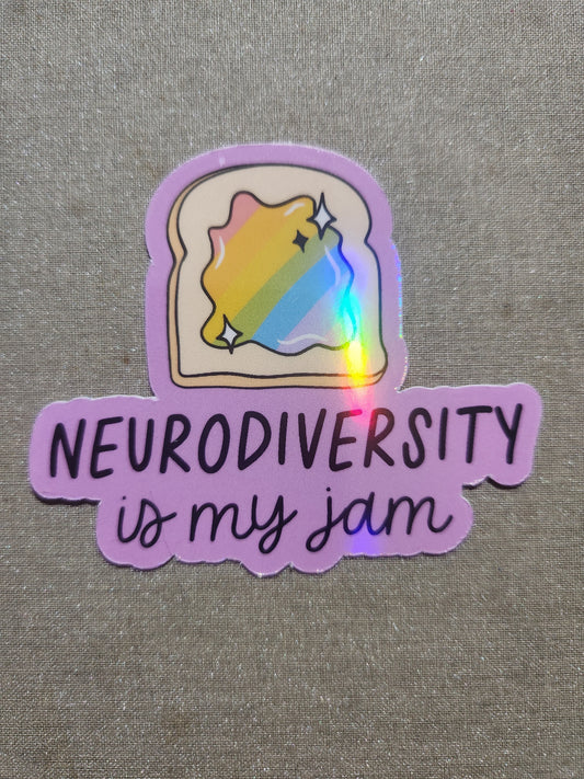 Neurodiversity Is My Jam Sticker