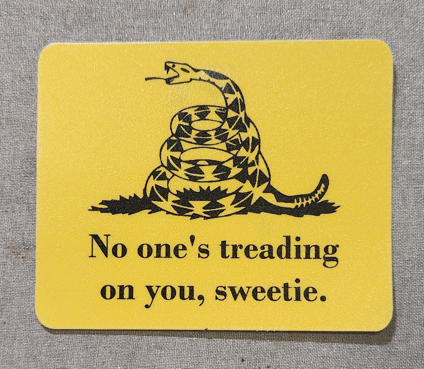 No One's Treading On You, Sweetie Sticker