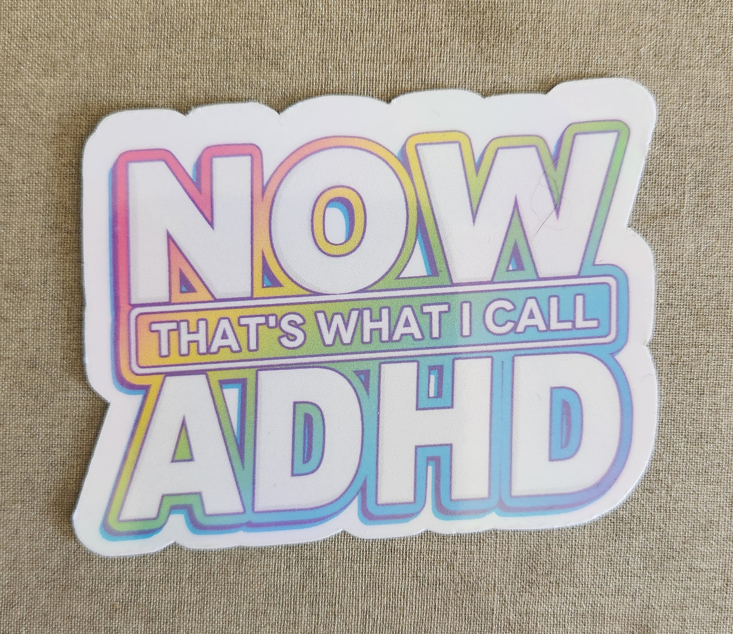 Now That's What I Call ADHD Sticker