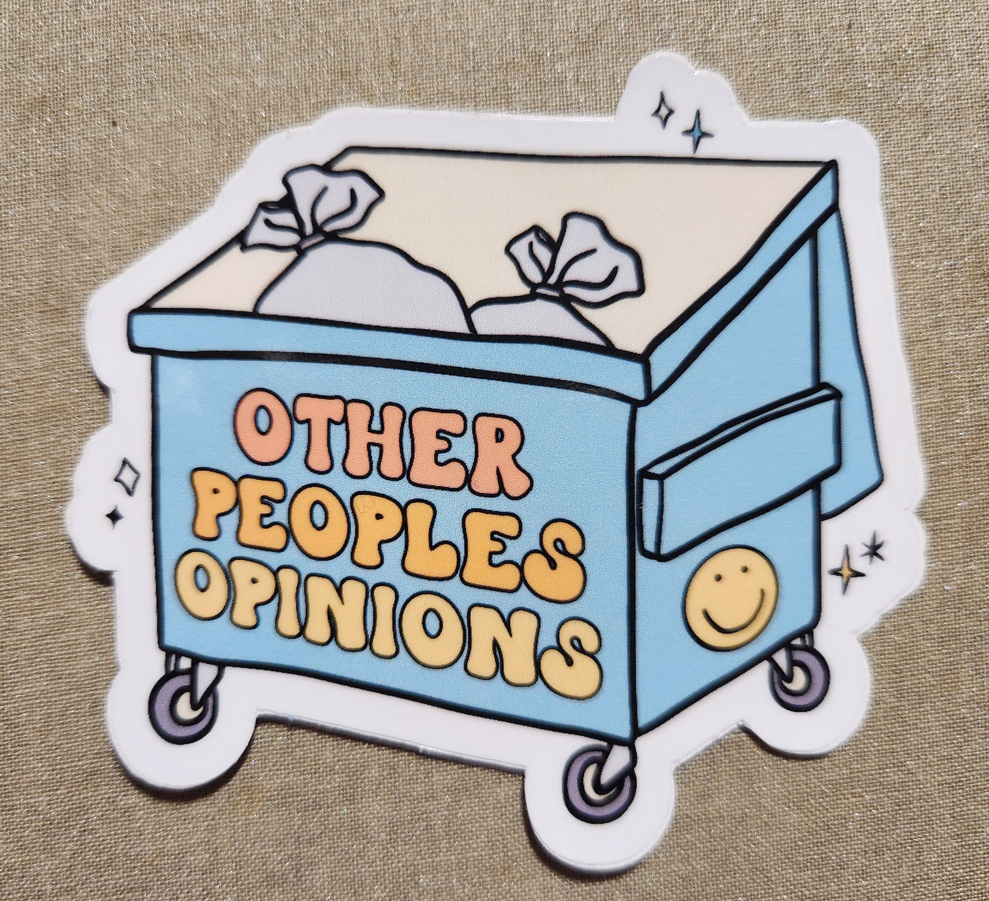 Other People's Opinions Sticker