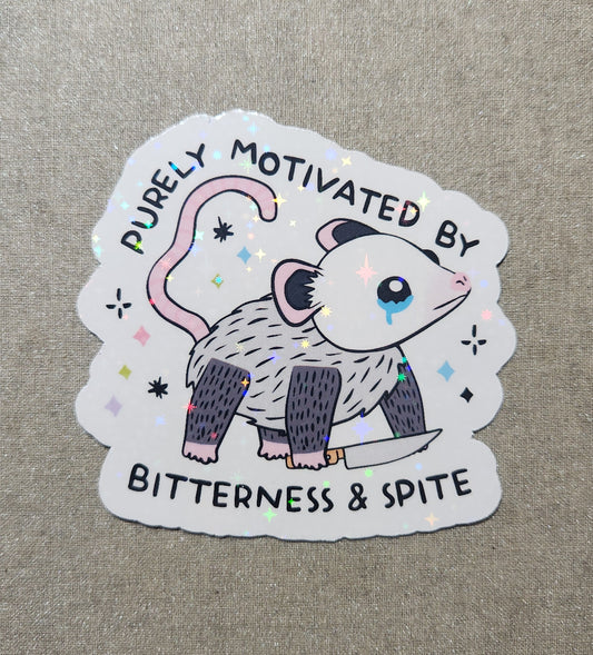 Purely Motivated By Bitterness and Spite Sticker