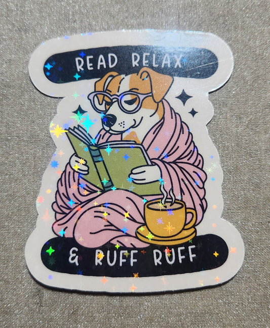 Read Relax and Ruff Ruff Sticker