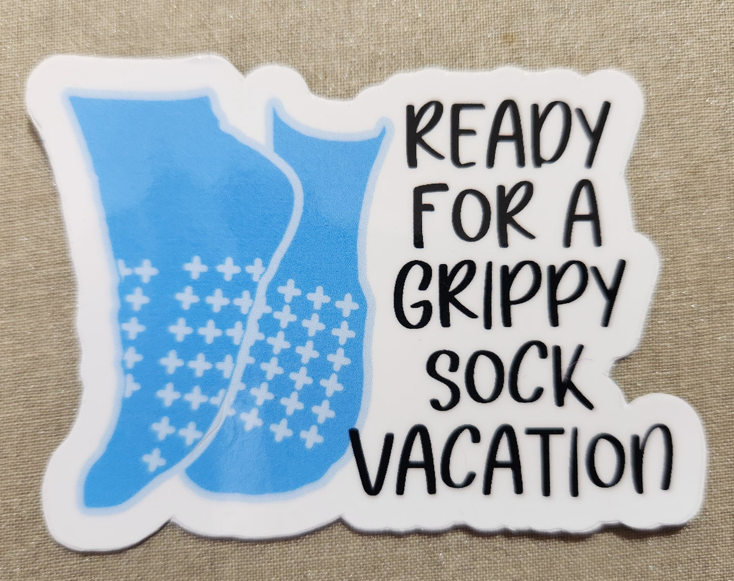 Ready For A Grippy Sock Vacation Sticker