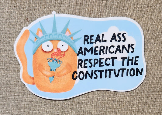 Real Ass Americans Respect the Constitution Sticker