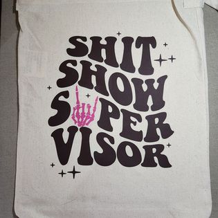 Shit Show Supervisor Crossbody Sling Tote