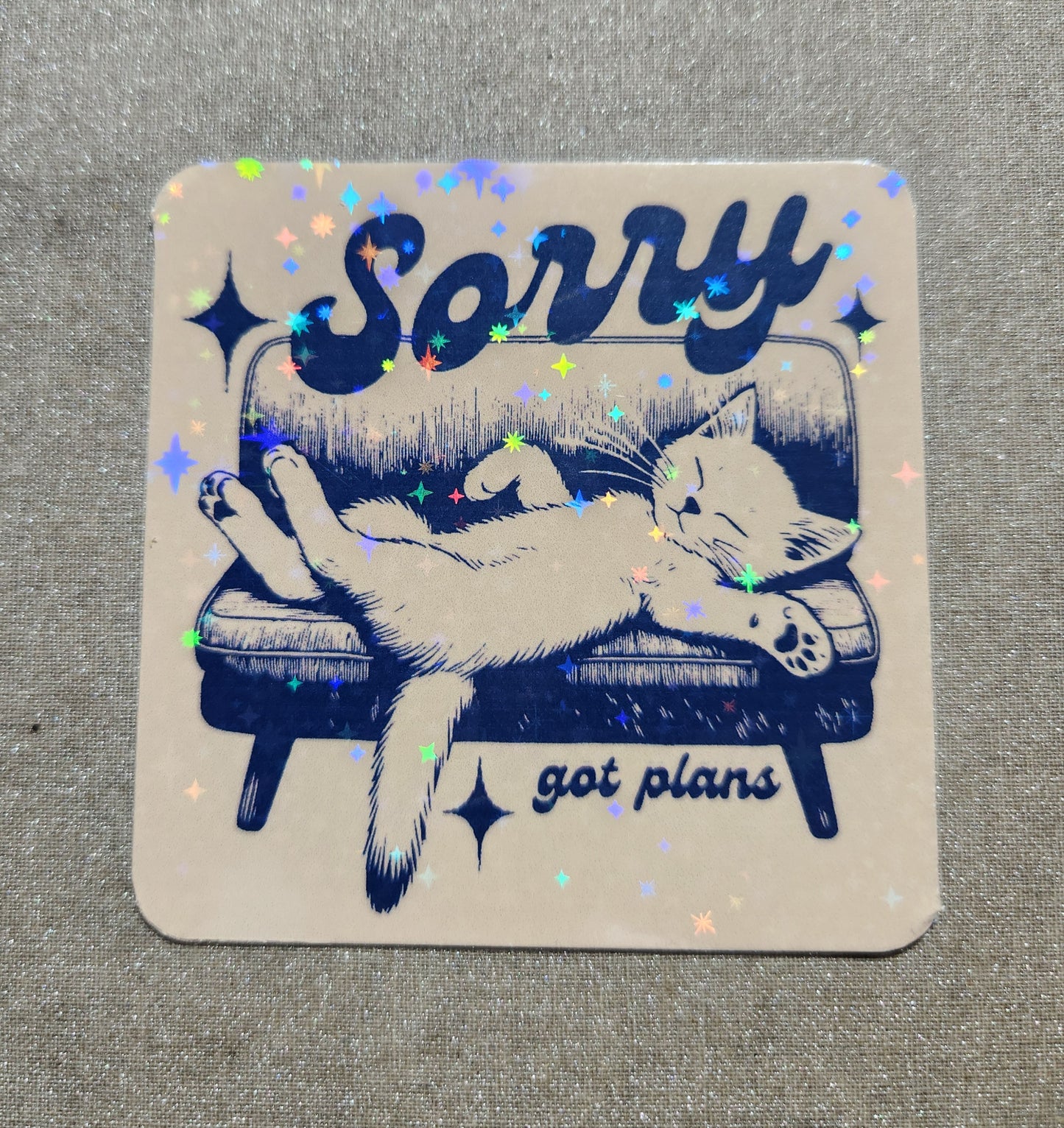 Sorry, Got Plans Sticker