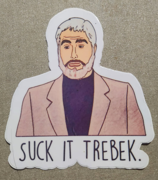 Suck It Trebek Sticker