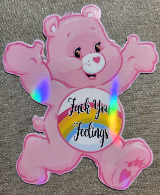 Swear Bear Sticker - Fuck Your Feelings