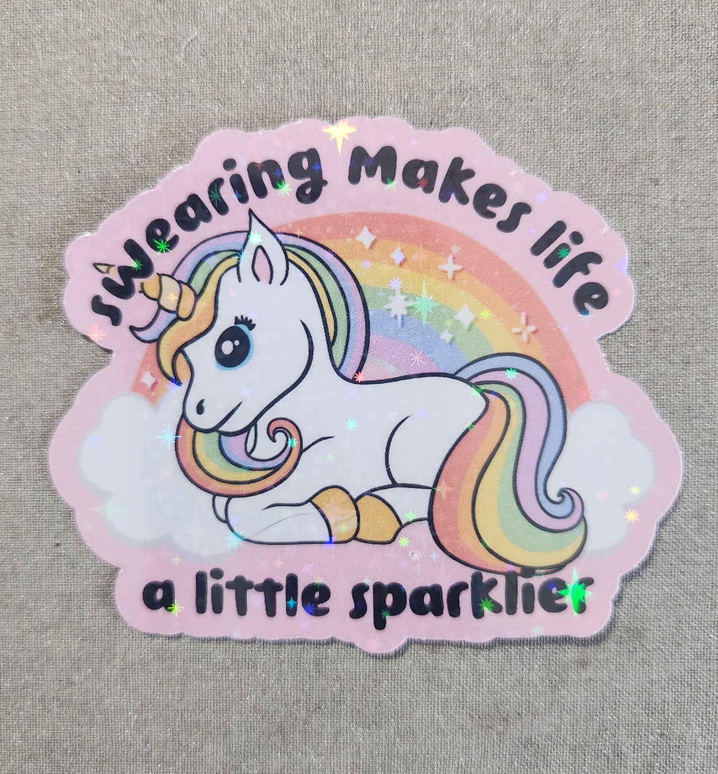 Swearing Makes Life A Little Sparklier Sticker