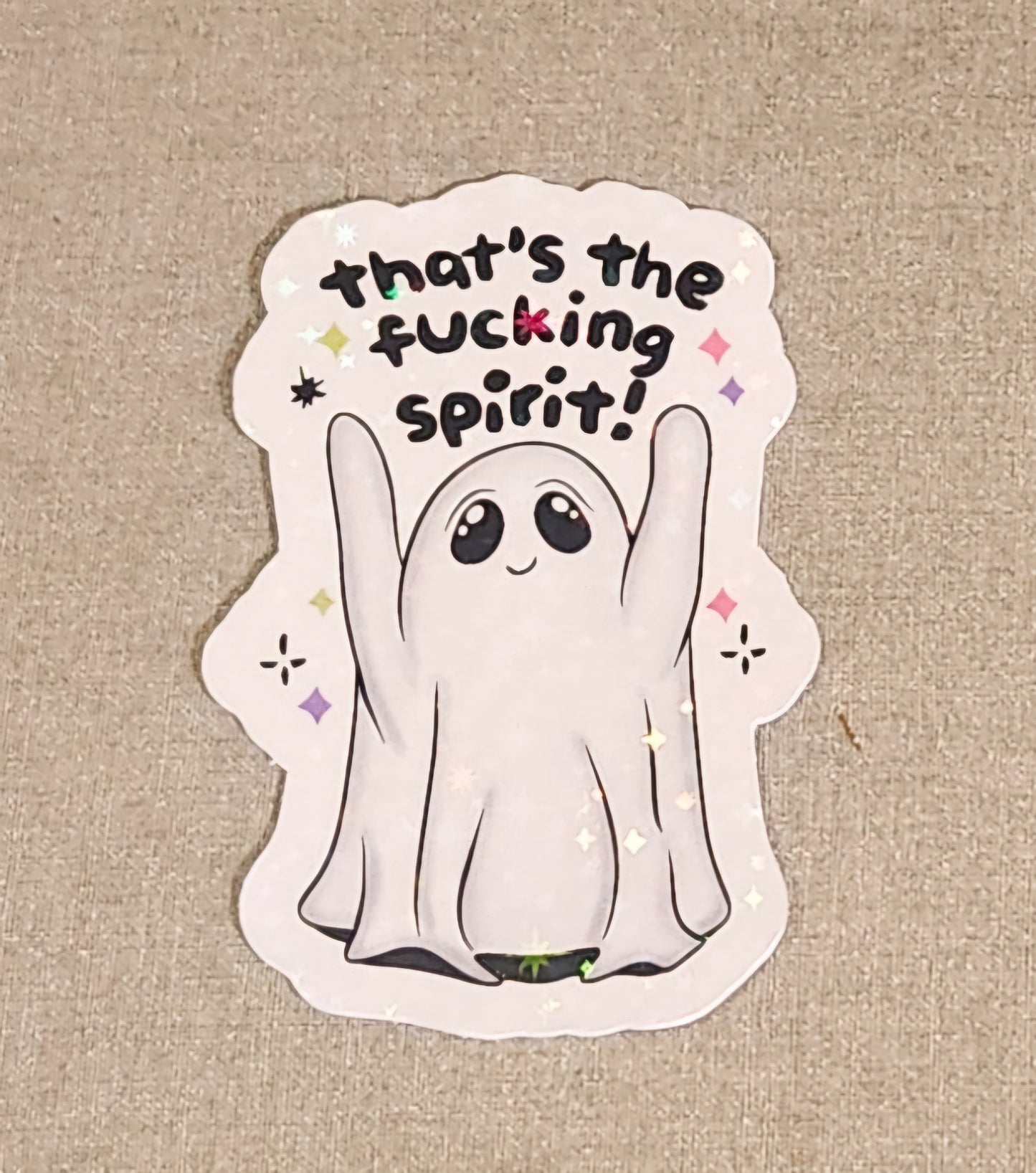 That's The Fucking Spirit Sticker